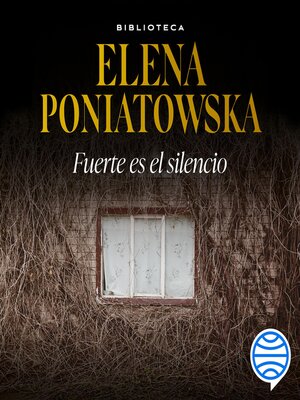 cover image of Fuerte es el silencio